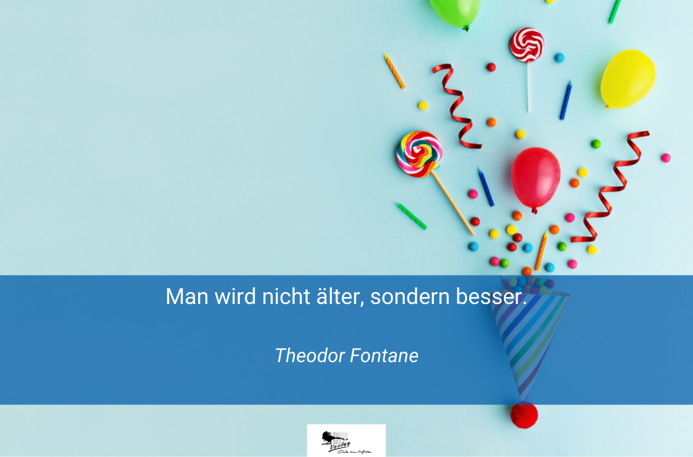 Geburtstagssprüche 39 lustige & schöne Sprüche zum Geburtstag